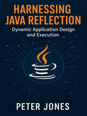 cover image of Harnessing Java Reflection